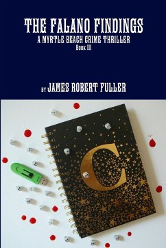 THE FALANO FINDINGS - Fuller, James Robert