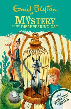 The Find-Outers: The Mystery Series: The Mystery of the Disappearing Cat - Blyton, Enid