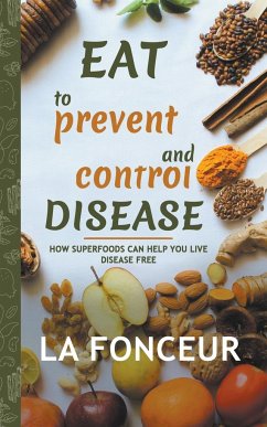Eat to Prevent and Control Disease - Fonceur, La