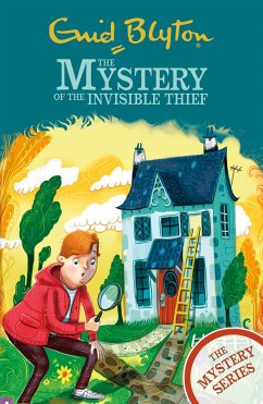 The Find-Outers: The Mystery Series: The Mystery of the Invisible Thief - Blyton, Enid