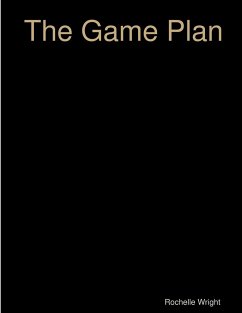 The Game Plan - Goal Planning Workbook - Wright, Rochelle