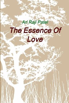 The Essence Of Love - Patel, Ari Raji
