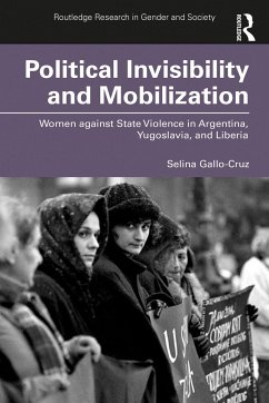 Political Invisibility and Mobilization - Gallo-Cruz, Selina