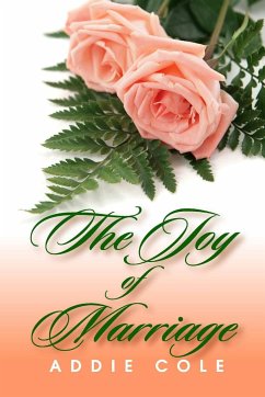 The Joy of Marriage - Cole, Addie