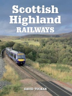 Scottish Highland Railways - Tucker, David