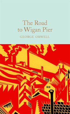 The Road to Wigan Pier - Orwell, George