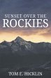Sunset Over the Rockies - Bild 1