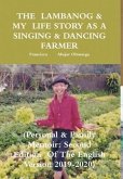 THE LAMBANOG & MY LIFE STORY AS A SINGING & DANCING FARMER