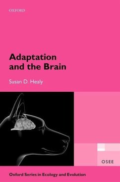 Adaptation and the Brain - Healy, Susan D