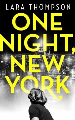 One Night, New York - Thompson, Lara