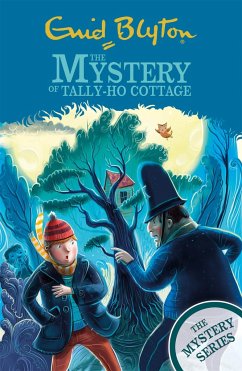 The Mystery of Tally-Ho Cottage - Blyton, Enid