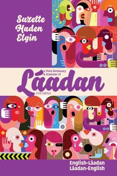 A Third Dictionary & Grammar of Láadan - Elgin, Suzette Haden