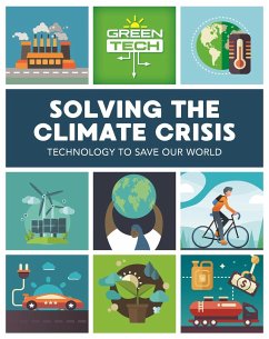 Green Tech: Solving the Climate Crisis - Harman, Alice