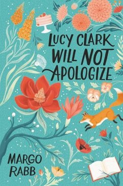 Lucy Clark Will Not Apologize - Rabb, Margo