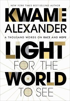 Light for the World to See - Alexander, Kwame