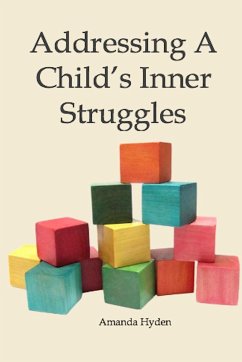Cover Addressing A Child's Inner Struggles