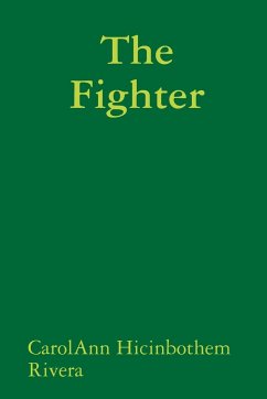 The Fighter - Rivera, Carolann Hicinbothem