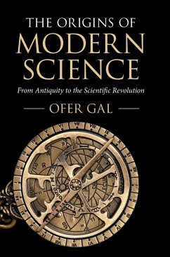 The Origins of Modern Science - Gal, Ofer