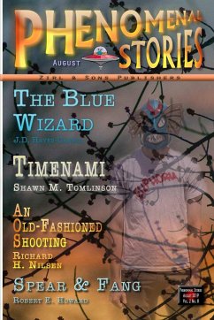 Phenomenal Stories, Vol. 2, No. 8, August 2019 - Tomlinson, Shawn M.; Nilsen, Richard H.; Hayes-Canell, J. D.