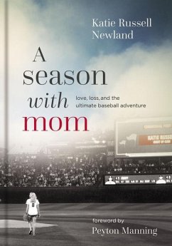 A Season with Mom - Newland, Katie Russell