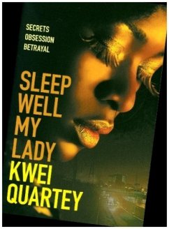 Sleep Well, My Lady - Quartey, Kwei