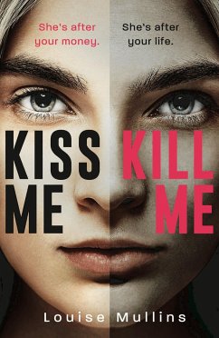 Kiss Me, Kill Me - Mullins, Louise