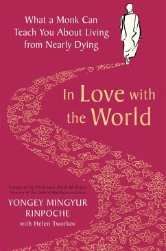 In Love with the World - Rinpoche, Yongey Mingyur