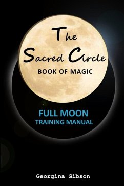 The Sacred Circle, Book of Magic - Gibson, Georgina
