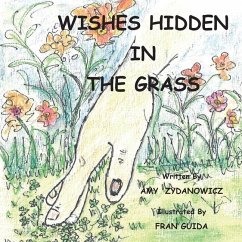 Wishes Hidden in the Grass - Zydanowicz, Amy