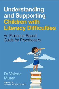 Understanding and Supporting Children with Literacy Difficulties - Muter, Valerie