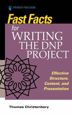 Fast Facts for Writing the DNP Project - Christenbery, Thomas L. RN CNE