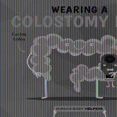 Wearing a Colostomy Bag Wearing a Colostomy Bag