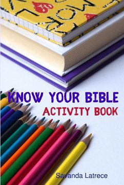 Know Your Bible Activity Book - Latrece, Savanda