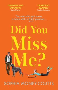 Did You Miss Me? - Money-Coutts, Sophia