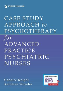 Case Study Approach to Psychotherapy for Advanced Practice Psychiatric Nurses