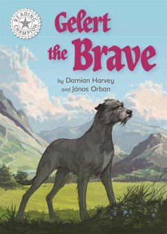 Reading Champion: Gelert the Brave - Harvey, Damian