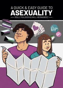 A Quick & Easy Guide to Asexuality - Muldoon, Molly