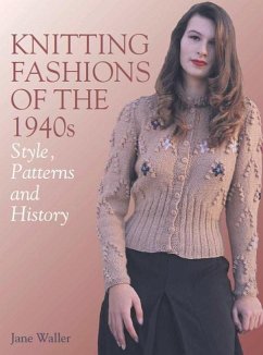 Knitting Fashions of the 1940s - Waller, Jane
