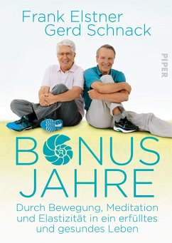 Bonusjahre  - Elstner, Frank; Schnack, Gerd