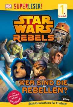 Star Wars Rebels - Wer sind die Rebellen? (Mängelexemplar)