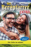 Die Liebe ist stärker (eBook, ePUB)