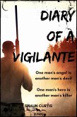 Diary of a Vigilante (eBook, ePUB) Diary of a Vigilante (eBook, ePUB)