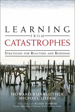 Learning from Catastrophes (eBook, ePUB) - Kunreuther, Howard; Useem, Michael