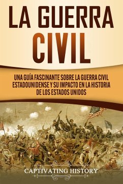 La Guerra Civil (eBook, ePUB) - History, Captivating