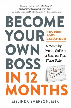 Become Your Own Boss in 12 Months, Revised and Expanded (eBook, ePUB) - Emerson, Melinda
