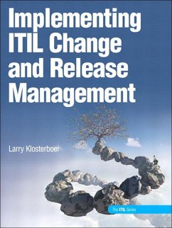 Implementing ITIL Change and Release Management (eBook, ePUB) - Klosterboer, Larry