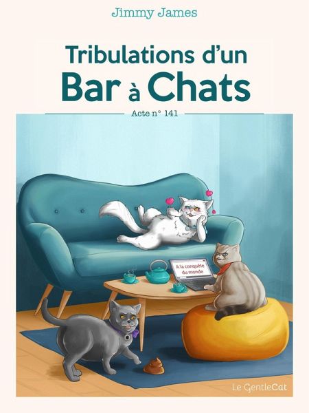 Tribulations d'un Bar à Chats (eBook, ePUB) Tribulations d'un Bar à Chats (eBook, ePUB)