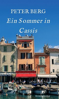 Ein Sommer in Cassis (eBook, ePUB) - Berg, Peter