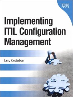 Implementing ITIL Configuration Management (eBook, ePUB) - Klosterboer, Larry