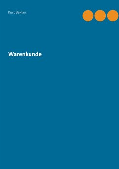 Warenkunde (eBook, ePUB) - Bekker, Kurt